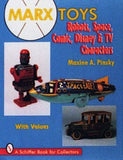 Schiffer - MARX Toys: Robots, Space, Comic, Disney & TV Characters (Hard Cover)