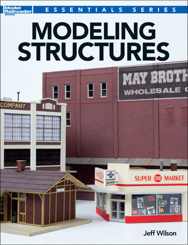Kalmbach Books Modeling Structures