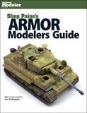 Kalmbach Books Shep Paine's Armor Modelers Guide