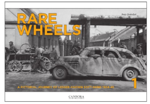Canfora Publishing Rare Wheels Vol.1: A Pictorial Journey of Lesser-Known Soft-Skins 1943-45