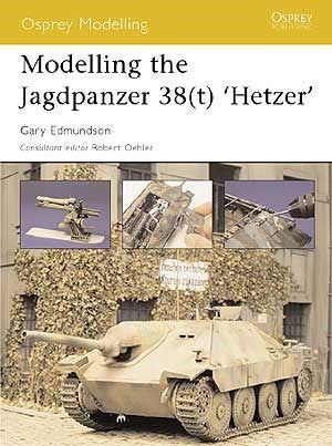 Osprey Publishing: Modeling The Jagdpanzer 38(t) Hetzer