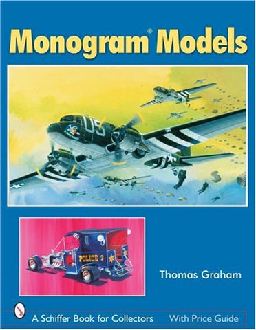Schiffer - Monogram Models (Soft Cover)