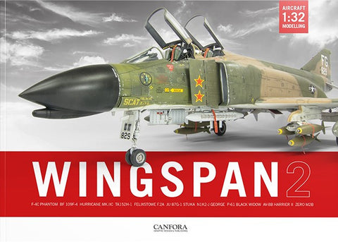 Canfora Publishing Wingspan Vol. 2: 1/32 Aircraft Modelling