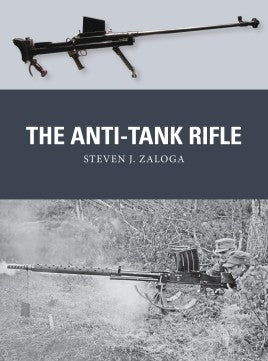 Osprey Publishing Weapon: Anti-Tank Rifle