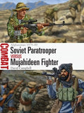 Osprey Publishing Combat: Soviet Paratrooper vs Mujahideen Fighter