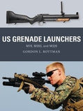 Osprey Publishing Weapon: US Grenade Launchers
