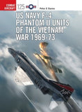 Osprey Publishing Combat Aircraft: US Navy F4 Phantom II Units of the Vietnam War 1969-73
