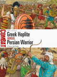 Osprey Publishing Combat: Greek Hoplite vs Persian Warrior 499-479BC