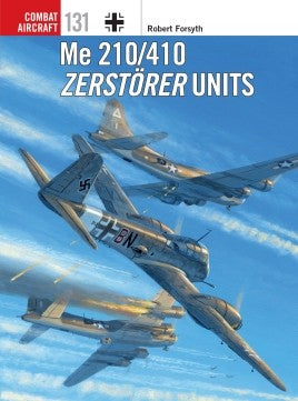Ospey Publishing Combat Aircraft: Me210/410 Zerstorer Units
