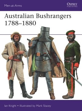 Osprey Publishing Men at Arms: Australian Bushrangers 1788-1880