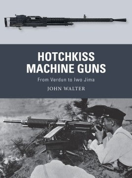 Osprey Publishing Weapon: Hotchkiss Machine Guns