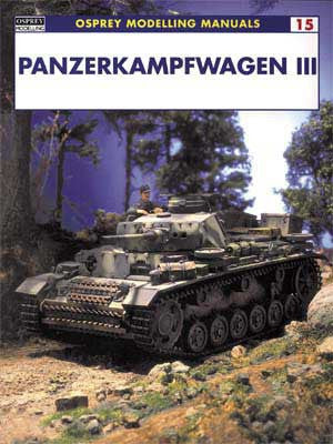 Osprey Publishing: Modelling Panzerkampfwagen III