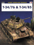 Osprey Publishing: Modelling T34/76 & T34/85