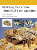 Osprey Publishing: Modeling The German 15cm sIG 33 Bison & Grille