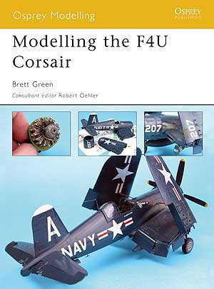 Osprey Publishing: Modeling The F4U Corsair