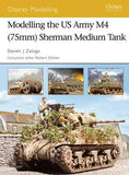 Osprey Publishing: Modeling The US Army M4 (75mm) Sherman Med Tank