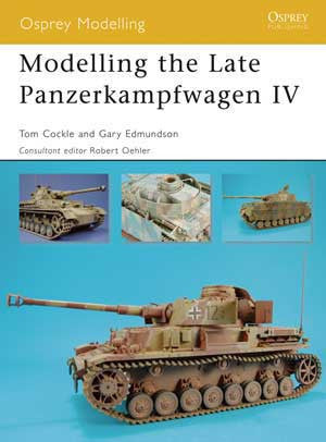 Osprey Publishing: Modeling The Late PzKpfw IV