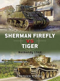 Osprey Publishing Duel: Sherman Firefly vs Tiger Normandy 1944