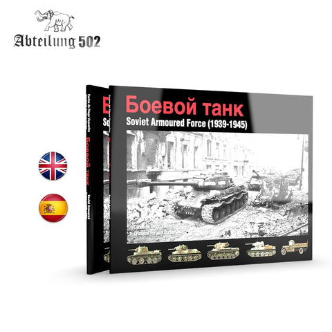 Abteilung 502 Books Soviet Armoured Force 1939-1945 Book (Hardback)