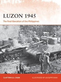 Osprey Publishing: Campaign: Luzon 1945 The Final Liberation of the Philippines