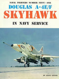 Ginter Books - Naval Fighters: McDonnell Douglas A4E/F Skyhawk in Navy Service