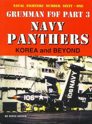Ginter Books - Naval Fighters: Grumman F9F Pt.3 Navy Panthers Korea & Beyond