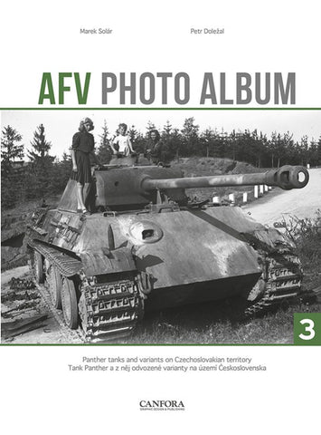 Canfora Publishing AFV Photo Album Vol.3: Panther Tanks & Variants on Czech Territory