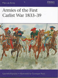 Osprey Publishing Men at Arms: Armies of the First Carlist War 1833-39
