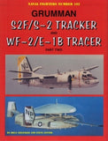 Ginter Books - Naval Fighters: Grumman S2F/S2 Tracker & WF2/E1B Tracer Pt.2