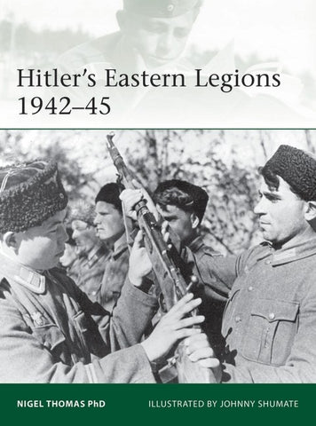 Osprey Publishing Elite: Hitler's Eastern Legions 1942-45