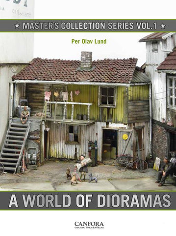 Canfora Publishing Masters Collection Series Vol. 1: A World of Dioramas