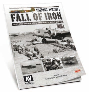 Vallejo Books - Warpaint Aviation 1: Fall of Iron Book